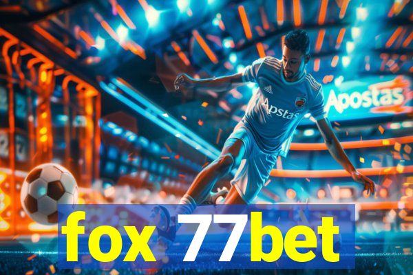 fox 77bet