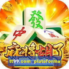 tt99.com plataforma de jogos