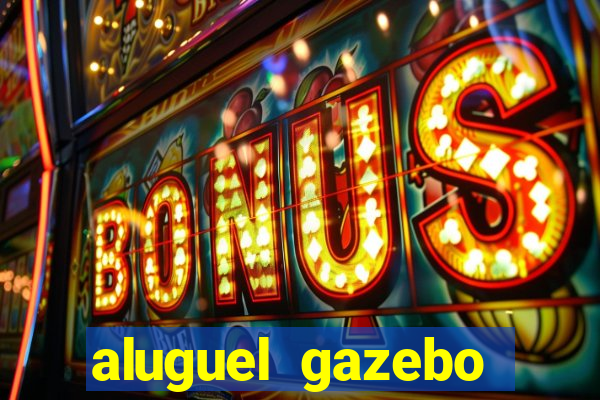 aluguel gazebo porto alegre