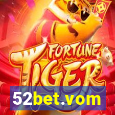 52bet.vom