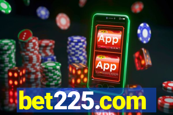 bet225.com