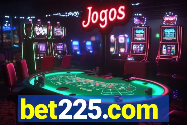 bet225.com