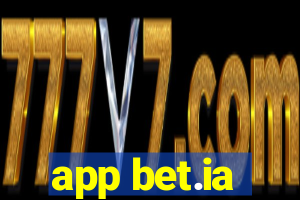 app bet.ia
