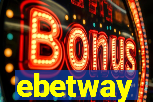 ebetway