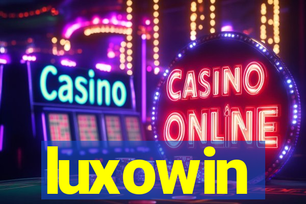 luxowin