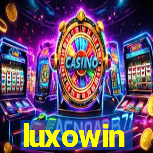 luxowin