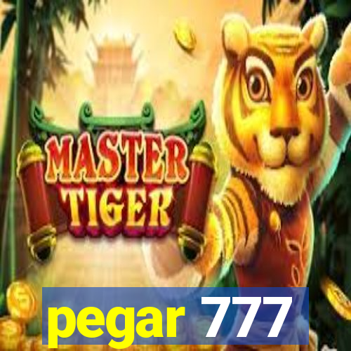 pegar 777