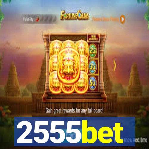 2555bet