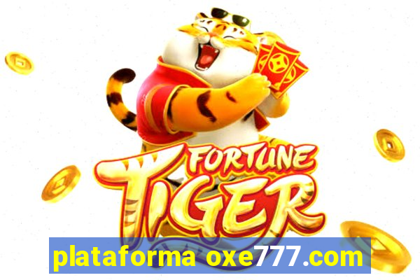 plataforma oxe777.com