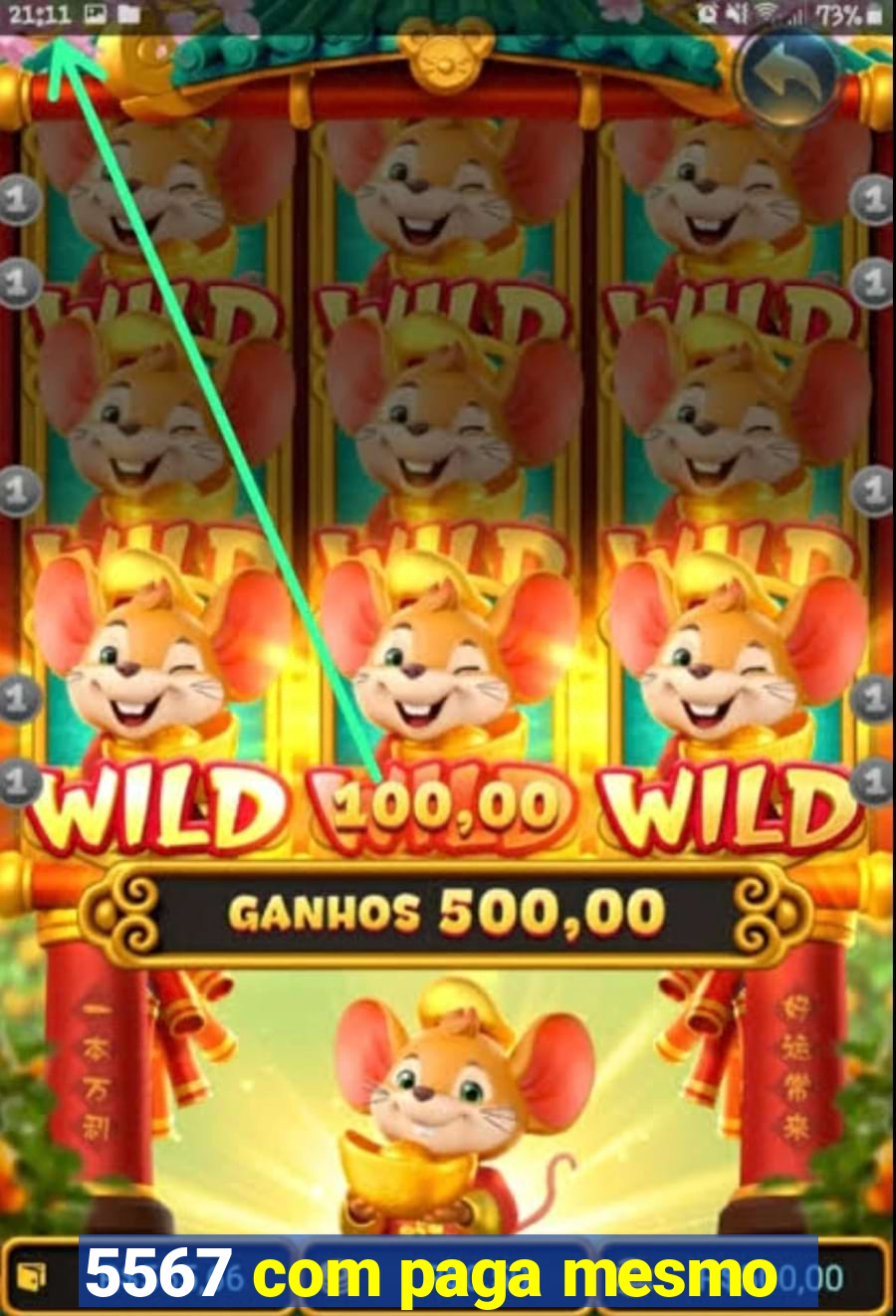 5567 com paga mesmo