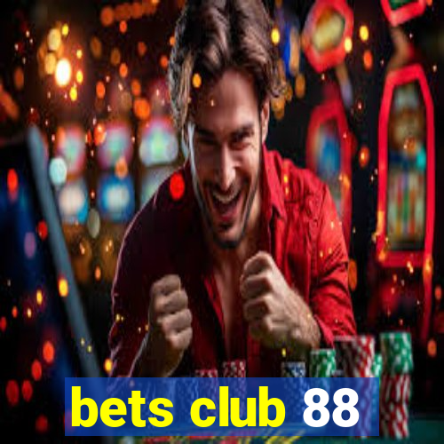 bets club 88