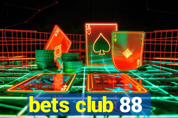 bets club 88
