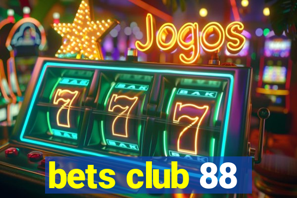 bets club 88