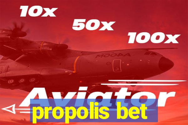 propolis bet