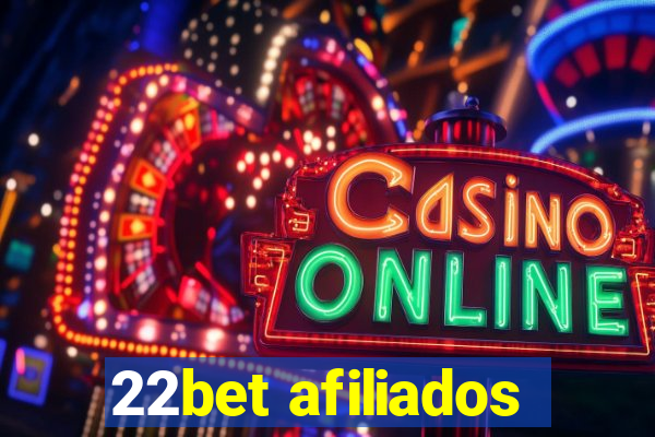 22bet afiliados