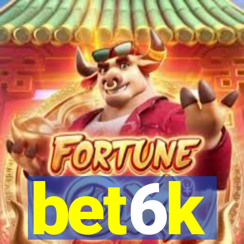bet6k