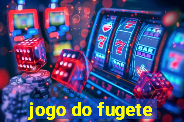 jogo do fugete