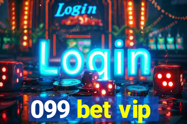 099 bet vip