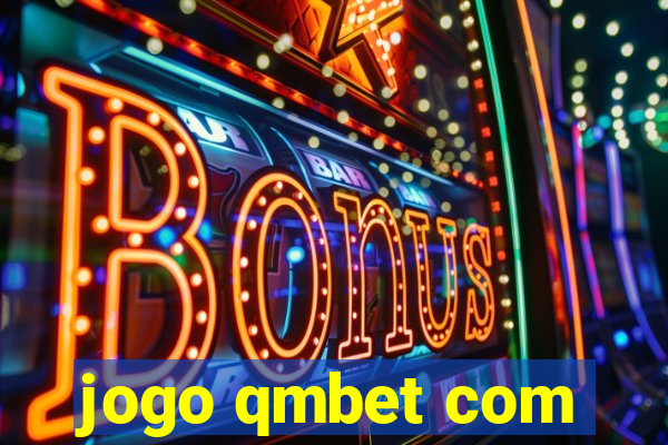 jogo qmbet com