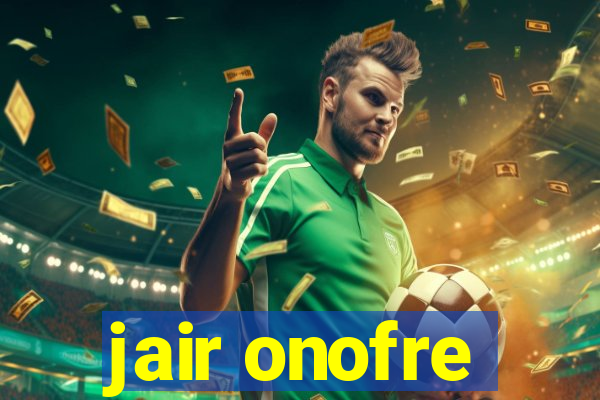 jair onofre