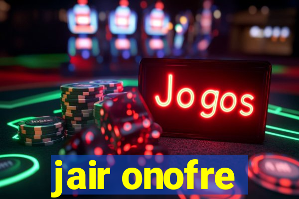 jair onofre