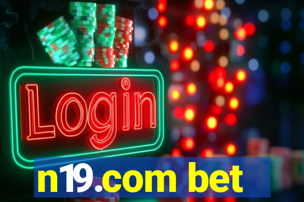 n19.com bet