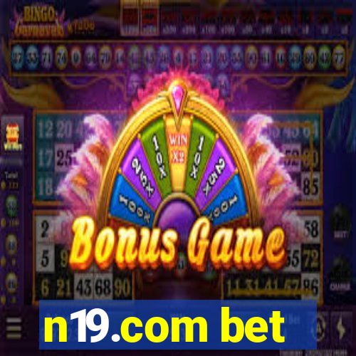 n19.com bet