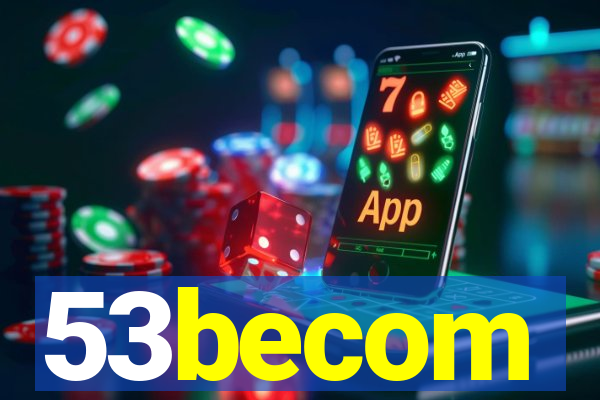 53becom