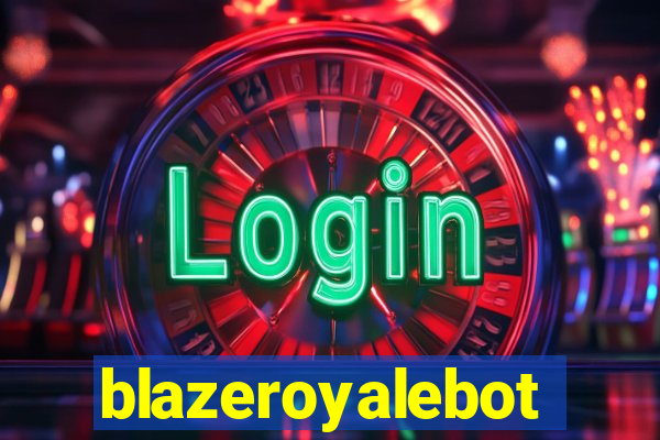blazeroyalebot