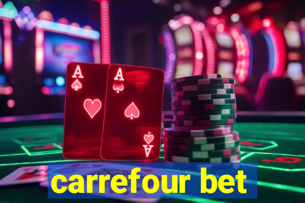 carrefour bet