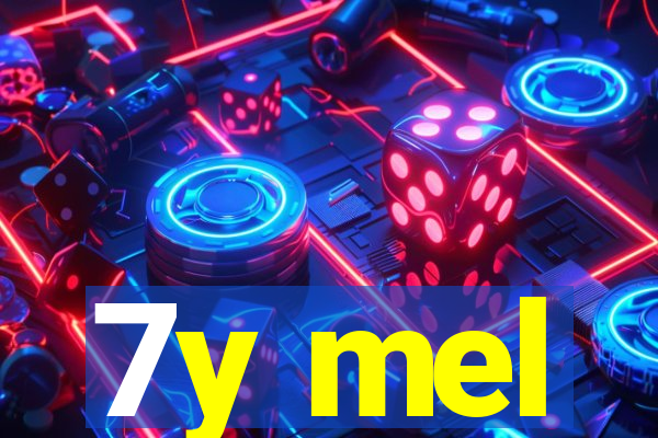 7y mel