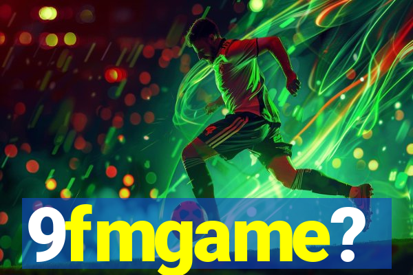 9fmgame?
