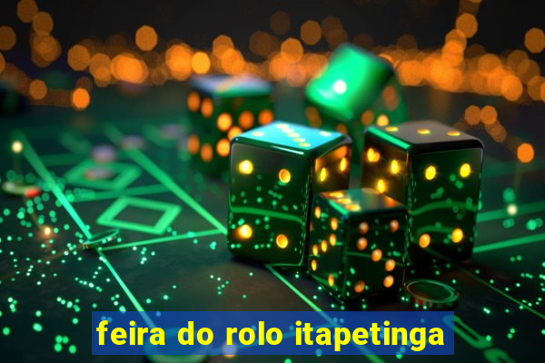 feira do rolo itapetinga