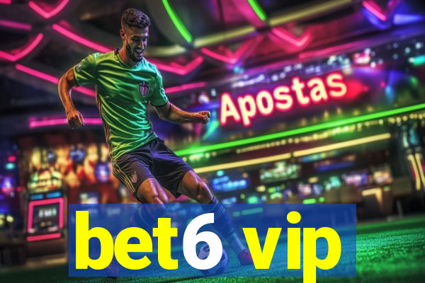 bet6 vip
