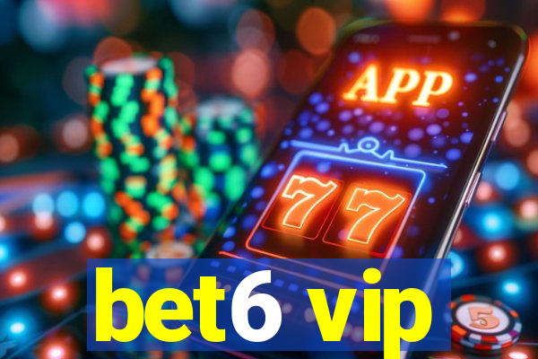 bet6 vip