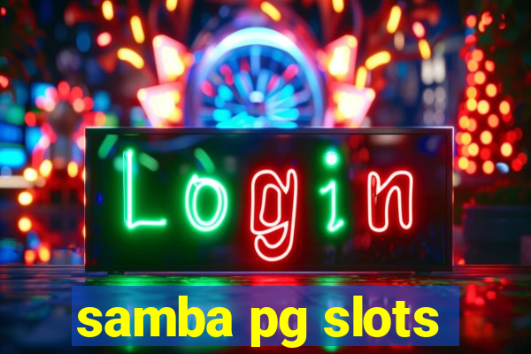 samba pg slots