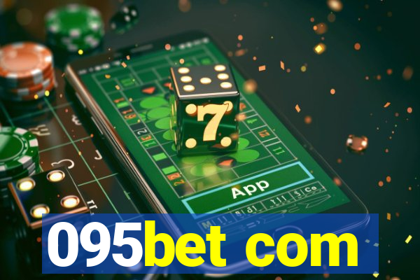 095bet com