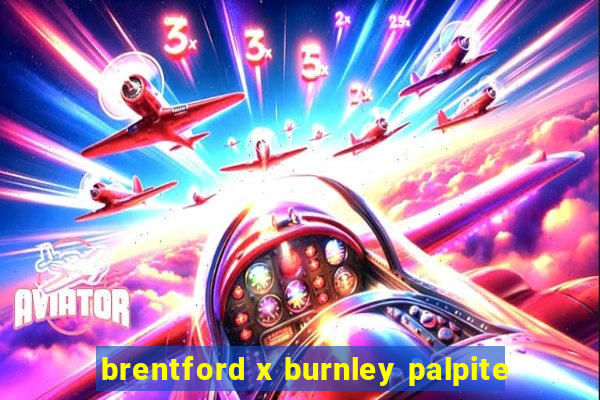 brentford x burnley palpite