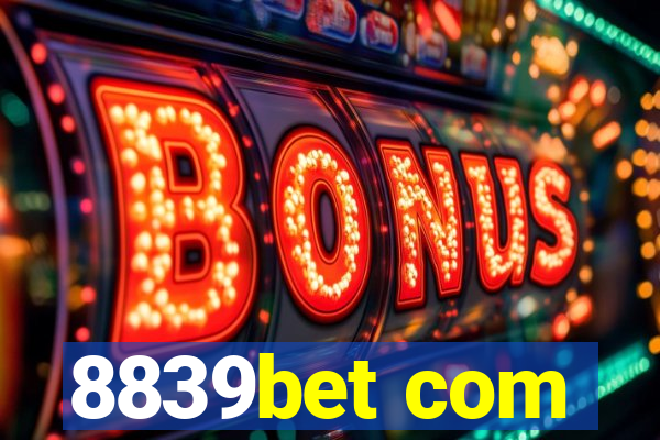 8839bet com