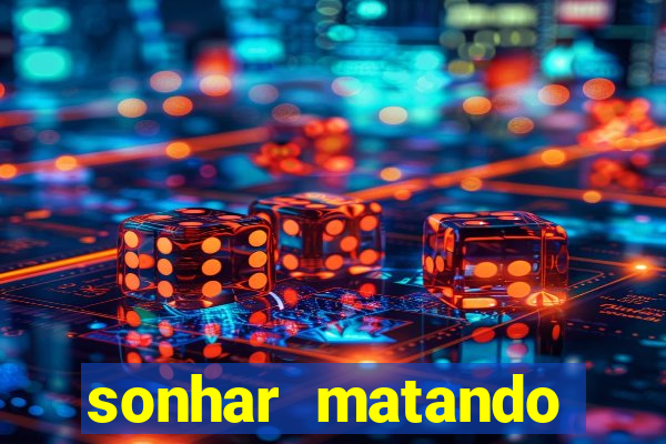sonhar matando porco jogo do bicho