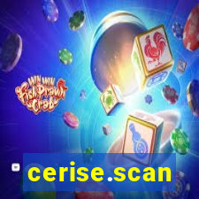 cerise.scan