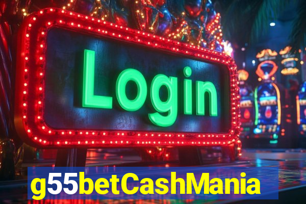 g55betCashMania