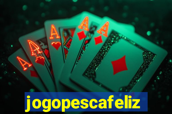jogopescafeliz