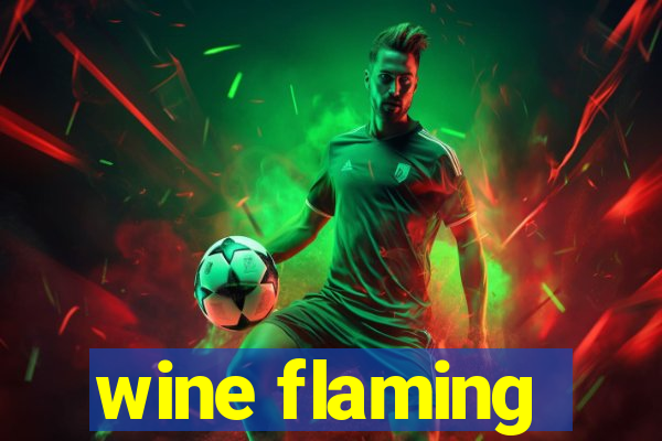 wine flaming