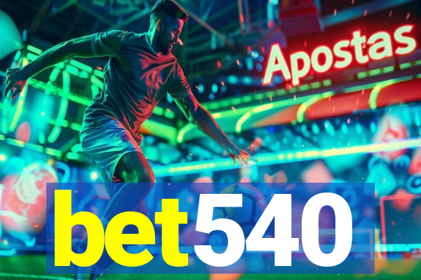 bet540
