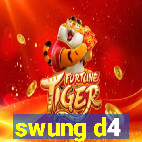 swung d4