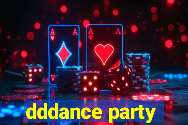 dddance party