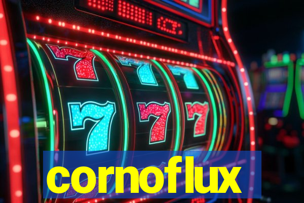 cornoflux