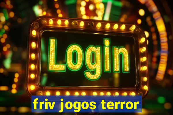 friv jogos terror