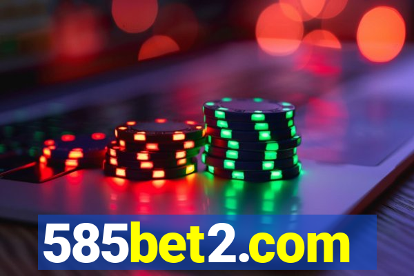 585bet2.com